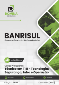 Novo Material: Apostila Técnico em TI Tecnologia Segurança Banrisul 2025