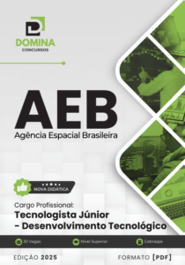 Novo Material: Apostila Tecnologista Júnior Desenvolvimento Tecnológico AEB 2025