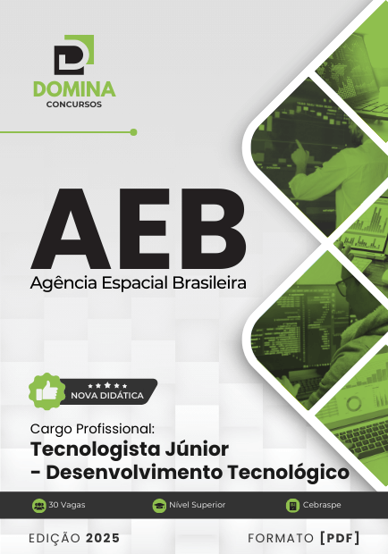Novo Material: Apostila Tecnologista Júnior Desenvolvimento Tecnológico AEB 2025 Novo Material: Apostila Tecnologista Júnior Desenvolvimento Tecnológico AEB 2025