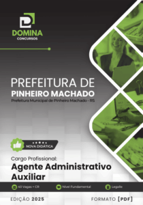Novo Material: Apostila Agente Administrativo Auxiliar Pinheiro Machado RS 2025