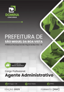 Novo Material: Apostila Agente Administrativo São Miguel da Boa Vista SC 2025