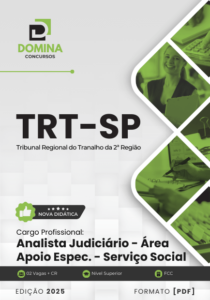 Novo Material: Apostila Analista Judiciário Apoio Especializado Serviço Social TRT SP 2025