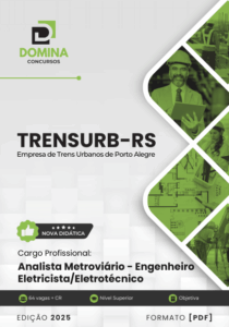 Novo Material: Apostila Analista Metroviário Engenheiro Eletricista TRENSURB RS 2025