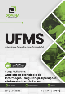 Novo Material: Apostila Analista de TI Segurança Infraestrutura de Redes UFMS 2025