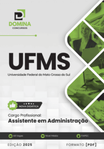 Novo Material: Apostila Assistente em Administração UFMS 2025