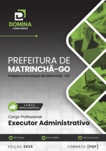 Novo Material: Apostila Executor Administrativo Matrinchã GO 2025