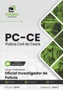 Novo Material: Apostila Oficial Investigador de Polícia PC CE 2025