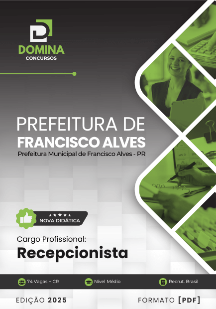 Novo Material: Apostila Recepcionista Francisco Alves PR 2025