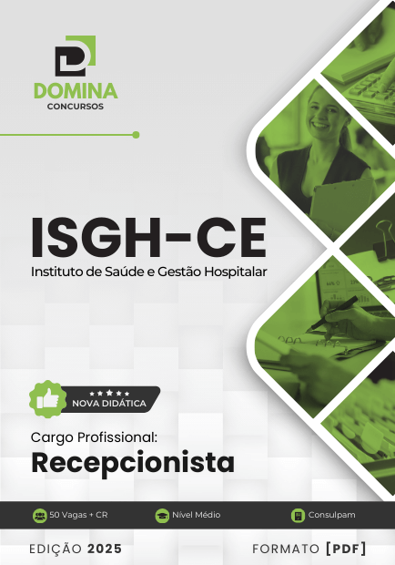 Novo Material: Apostila Recepcionista ISGH CE 2025