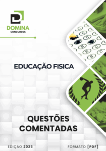 250 Questões Comentadas Professor de Educação Física 2025 – Atualizado Pós-edital