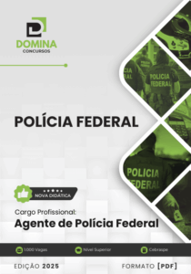 Apostila Agente Polícia Federal 2025 – Atualizado Pós-edital