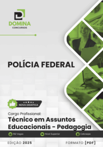 Apostila Polícia Federal PF 2025 Técnico Assuntos Educacionais – Atualizado Pós-edital