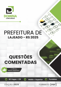 Novo Material: 150 Questões Comentadas Lajeado RS 2025