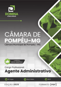 Novo Material: Apostila Agente Administrativo Câmara Pompéu MG 2025