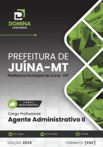 Novo Material: Apostila Agente Administrativo Juína MT 2025