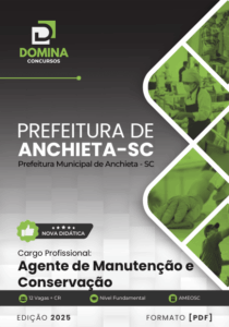 Novo Material: Apostila Agente de Manutenção e Conservação Anchieta SC 2025