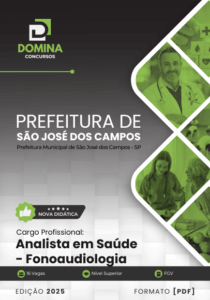 Novo Material: Apostila Analista em Saúde Fonoaudiologia São José dos Campos SP 2025