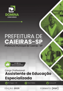 Novo Material: Apostila Assistente Educação Especializada Caieiras SP 2025