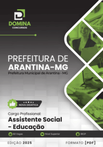 Novo Material: Apostila Assistente Social Educação Arantina MG 2025