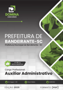 Novo Material: Apostila Auxiliar Administrativo Bandeirante SC 2025