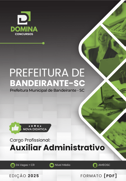 Novo Material: Apostila Auxiliar Administrativo Bandeirante SC 2025