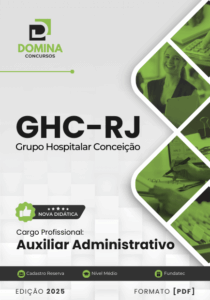Novo Material: Apostila Auxiliar Administrativo GHC RJ 2025