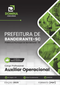 Novo Material: Apostila Auxiliar Operacional Bandeirante SC 2025