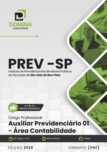 Novo Material: Apostila Auxiliar Previdenciário Contabilidade PREV São João Boa Vista SP 2025 Novo Material: Apostila Auxiliar Previdenciário Contabilidade PREV São João Boa Vista SP 2025