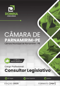 Novo Material: Apostila Consultor Legislativo Câmara Parnamirim PE 2025