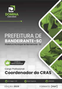 Novo Material: Apostila Coordenador do CRAS Bandeirante SC 2025