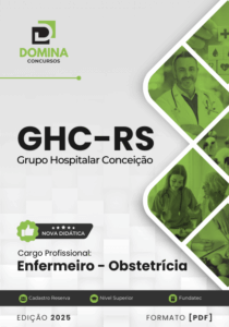 Novo Material: Apostila Enfermeiro Obstetrícia GHC RS 2025