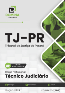 Novo Material: Apostila Técnico Judiciário TJ PR 2025