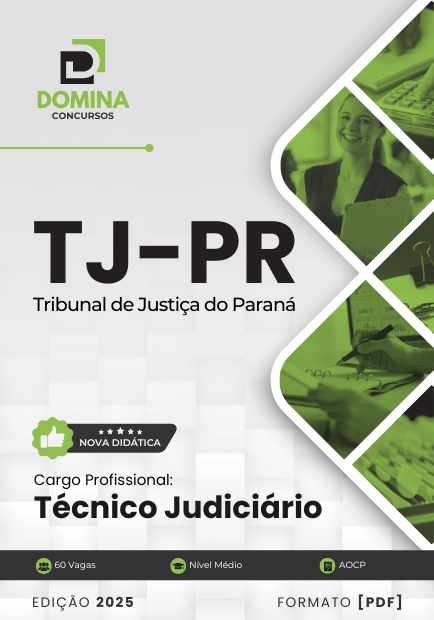 Novo Material: Apostila Técnico Judiciário TJ PR 2025 Novo Material: Apostila Técnico Judiciário TJ PR 2025