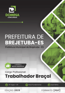 Novo Material: Apostila Trabalhador Braçal Brejetuba ES 2025