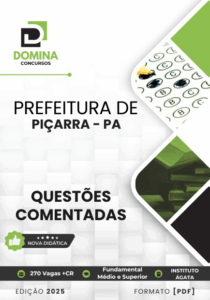 Novo Material: Questões Comentadas Piçarra PA 2025