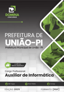 Apostila Auxiliar de Informática União-PI 2025: Conteúdo Completo e Atualizado