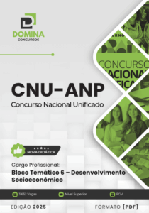 Apostila BLOCO 6 Desenvolvimento Socioeconômico ANP CNU 2025 – Atualizado Pós-edital