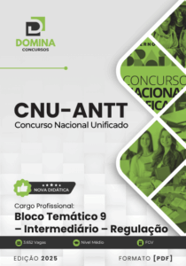 Apostila BLOCO 9 Intermediário Regulação ANTT CNU 2025 – Atualizado Pós-edital