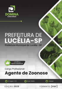 Apostila Completa para Agente de Zoonose – Lucélia SP 2025: Guia de Estudo e Referência