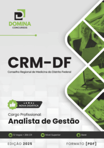 Apostila Completa para Analista de Gestão CRM – DF 2025: Preparação e Conteúdo Essencial