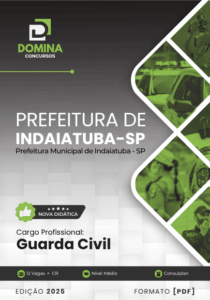 Apostila Completa para Concurso da Guarda Civil de Indaiatuba – SP 2025