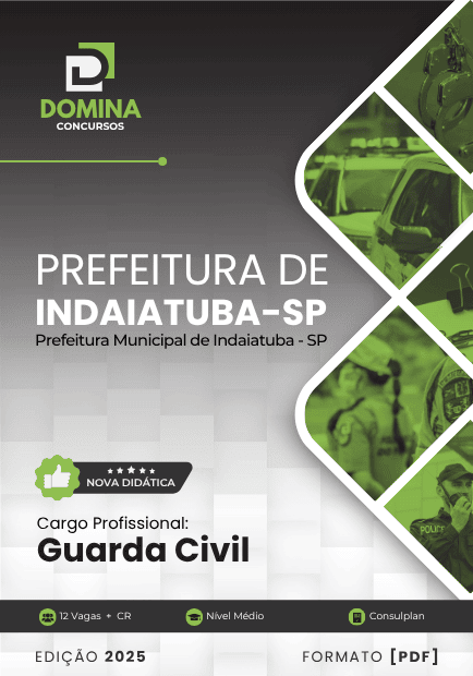Apostila Completa para Concurso da Guarda Civil de Indaiatuba – SP 2025 Apostila Completa para Concurso da Guarda Civil de Indaiatuba – SP 2025