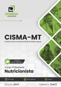 Apostila Nutricionista CISMA MT 2025: Diretrizes e Práticas Profissionais