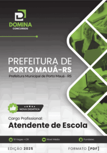 Apostila Profissional de Atendente de Escola – Porto Mauá, RS 2025