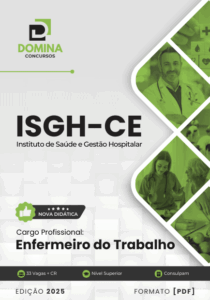 Apostila Profissional para Enfermeiro do Trabalho – ISGH CE 2025: Guias e Conteúdos Essenciais