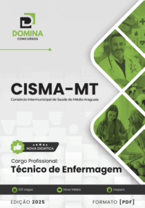 Apostila Técnica de Enfermagem CISMA MT 2025: Conteúdos Atualizados e Práticos
