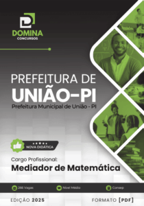 Apostila do Mediador de Matemática 2025 – União PI: Conteúdos e Estratégias