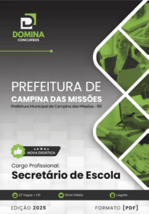 Apostila do Secretário Escolar: Diretrizes e Práticas para Campina das Missões 2025