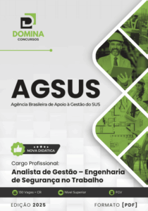 Apostila para Analista de Gestão em Engenharia de Segurança do Trabalho – AgSUS 2025