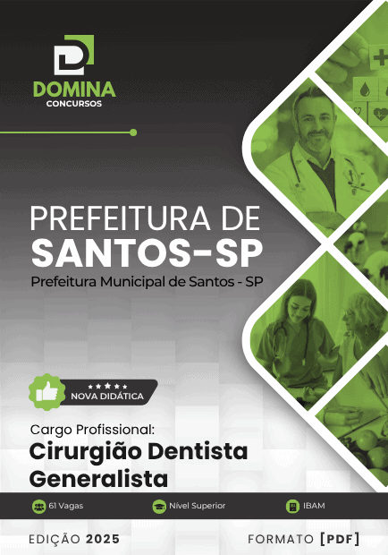 Apostila para Cirurgião Dentista Generalista – Prefeitura de Santos SP 2025 Apostila para Cirurgião Dentista Generalista – Prefeitura de Santos SP 2025